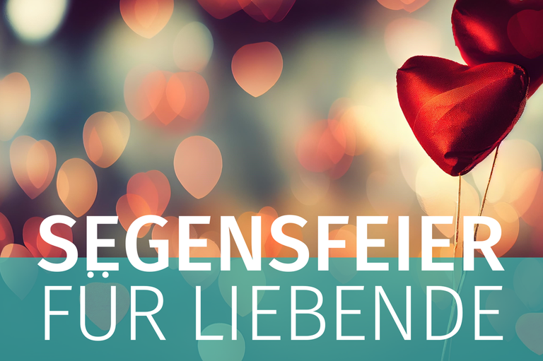 Einladung zur Segensfeier für Liebende